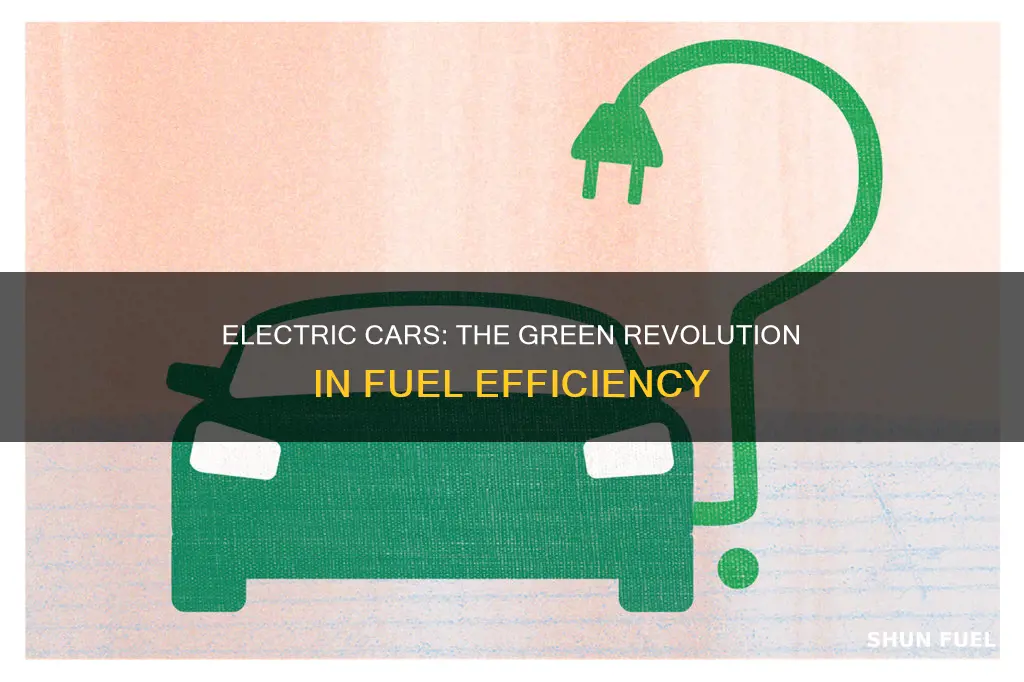 are electric cars fuel efficient