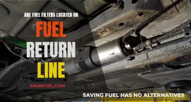 Fuel Filters: Where Are They on the Fuel Return Line?