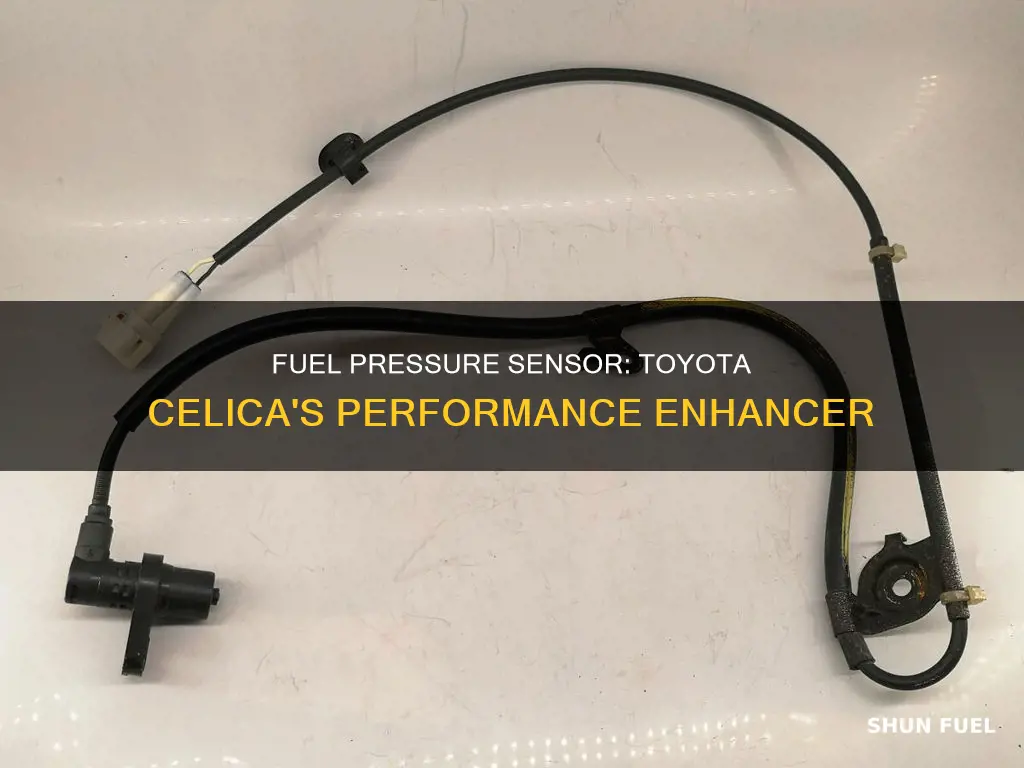 are fuel pressure sensor toyota celica