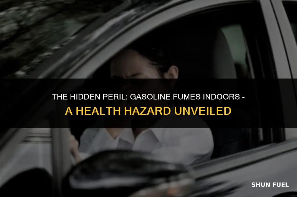 are gasoline fumes inside dangerous
