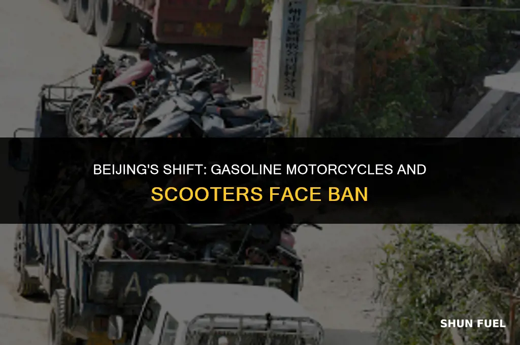 are gasoline powered motorcycles and scooters banned in beijing