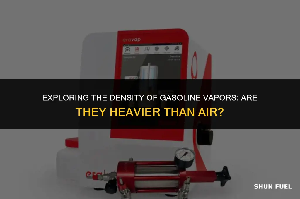 are gasoline vapors heavier than air