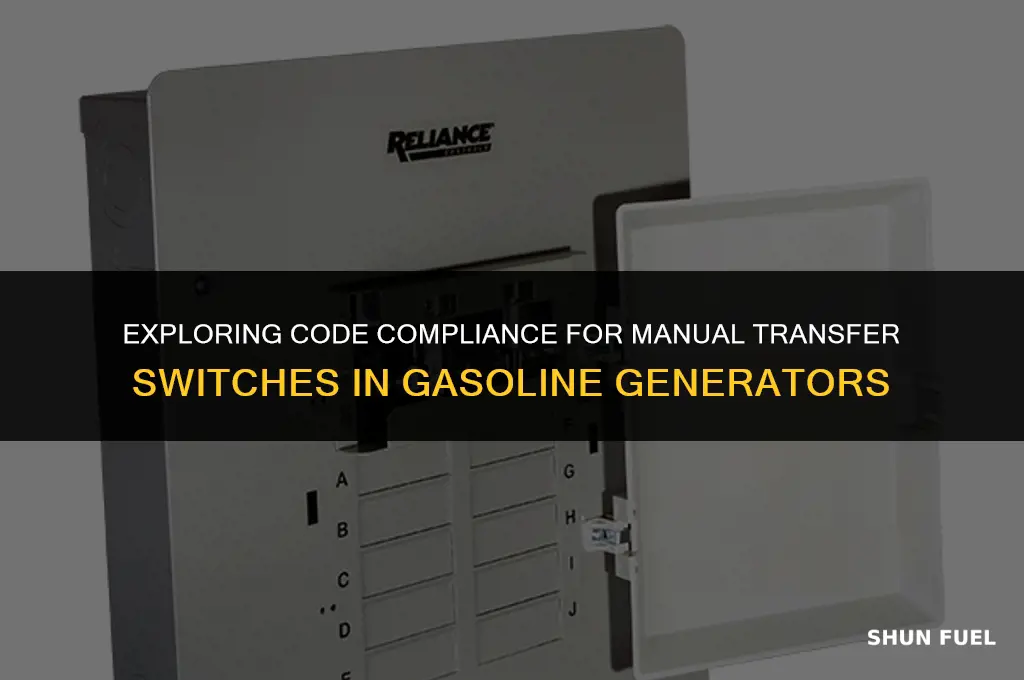are manual transfer switches for gasoline generators to code