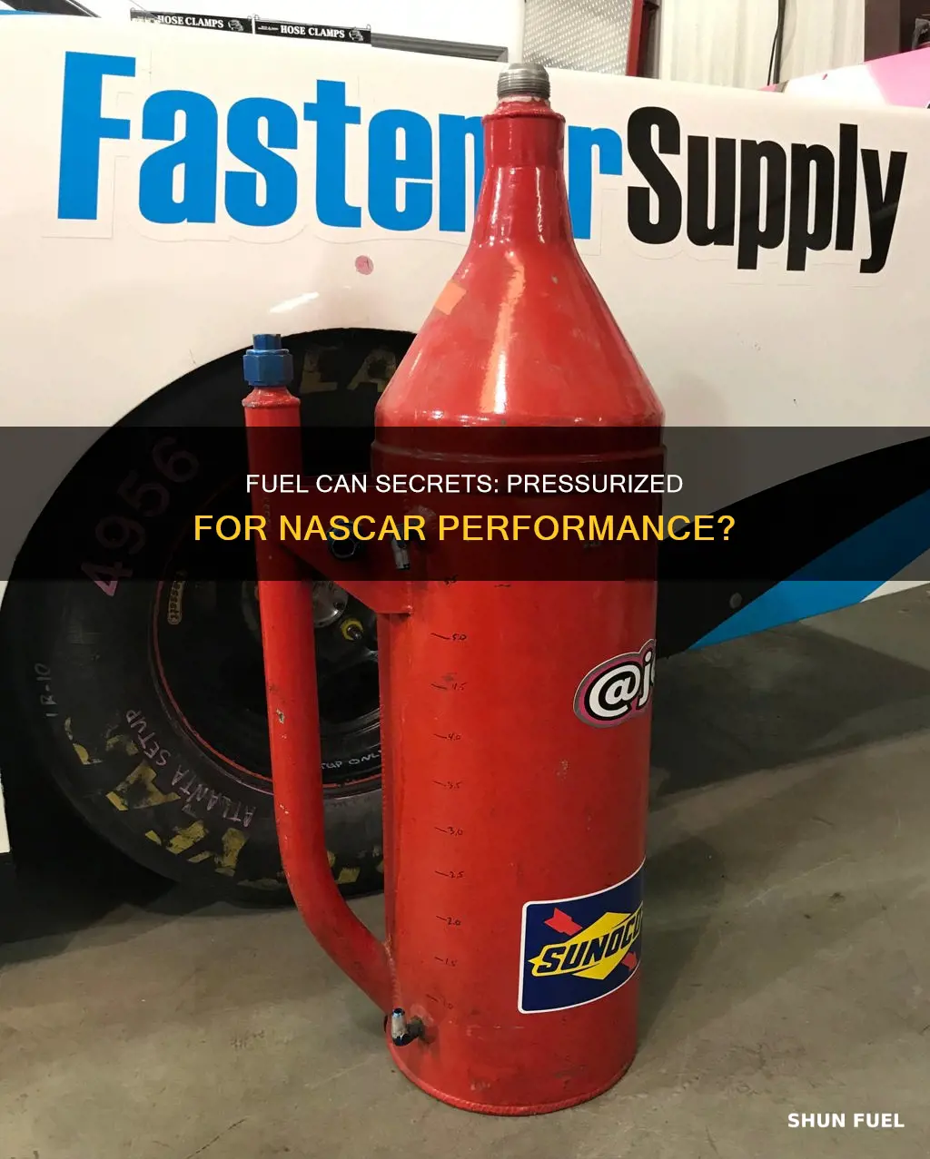 are nascar fuel cans pressurized