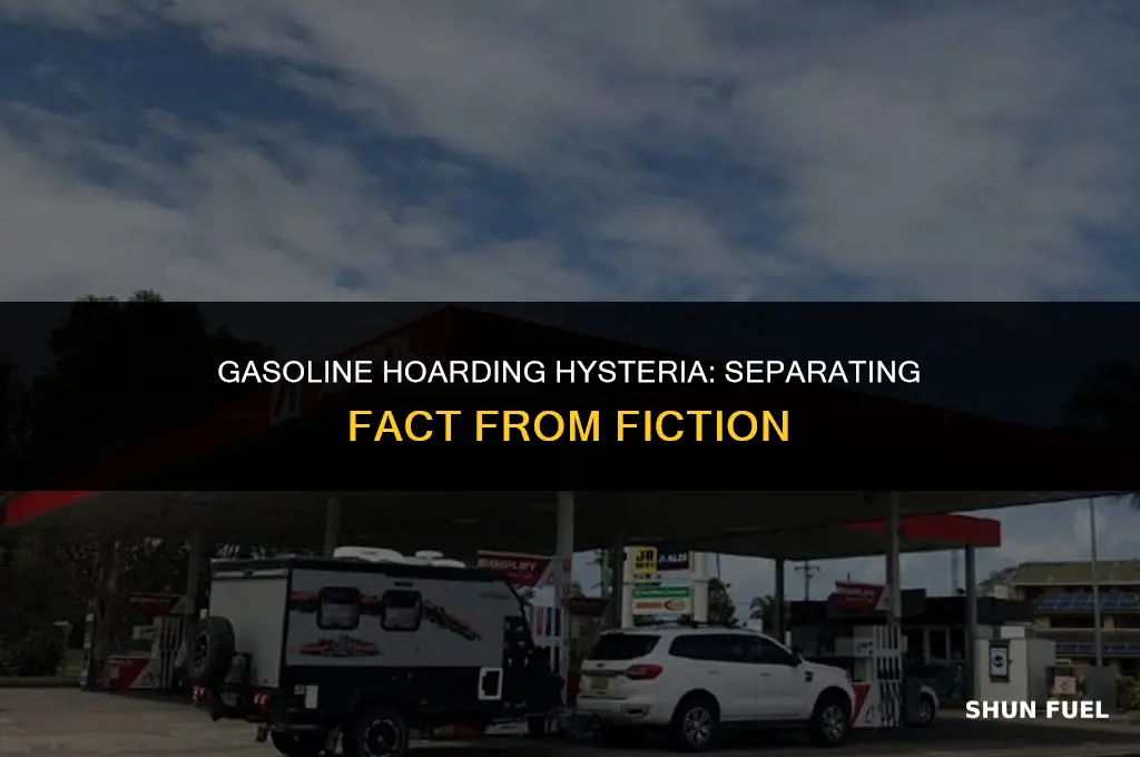 are people hoarding gasoline