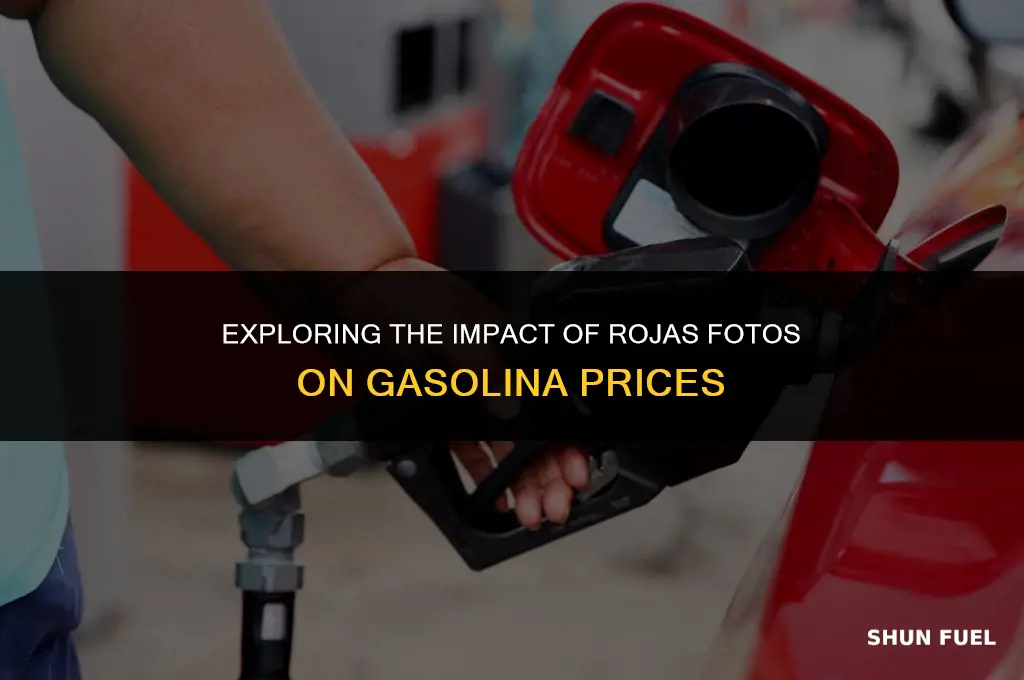 are rojas fotos gasolina