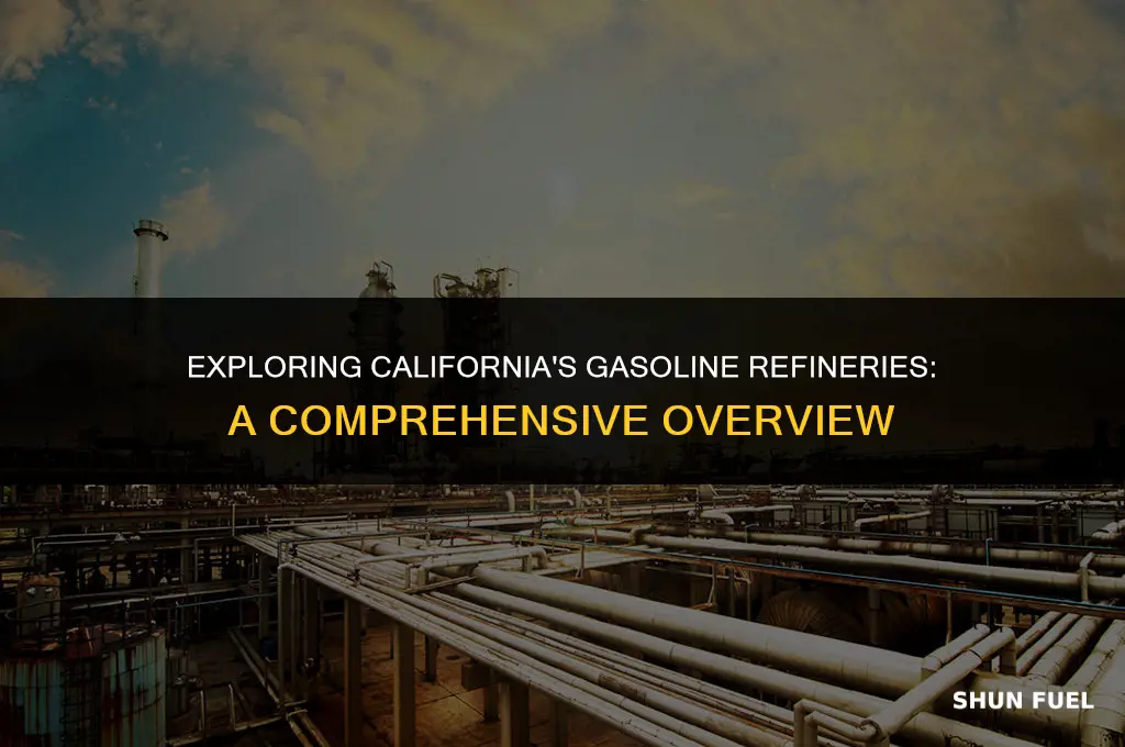 are their gasoline refinaeries in california