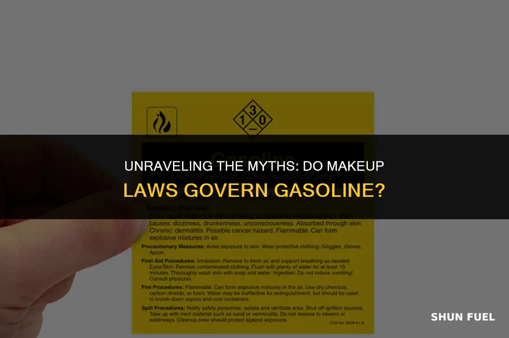 are there maek up laws on gasoline