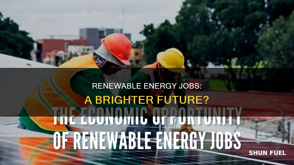 are there more jobs in renewable energy than fossil fuels