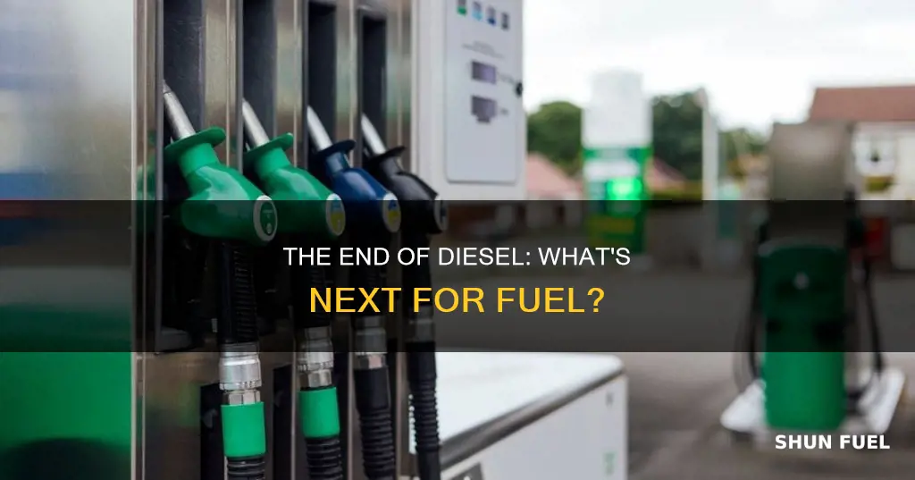 are they going to stop making diesel fuel