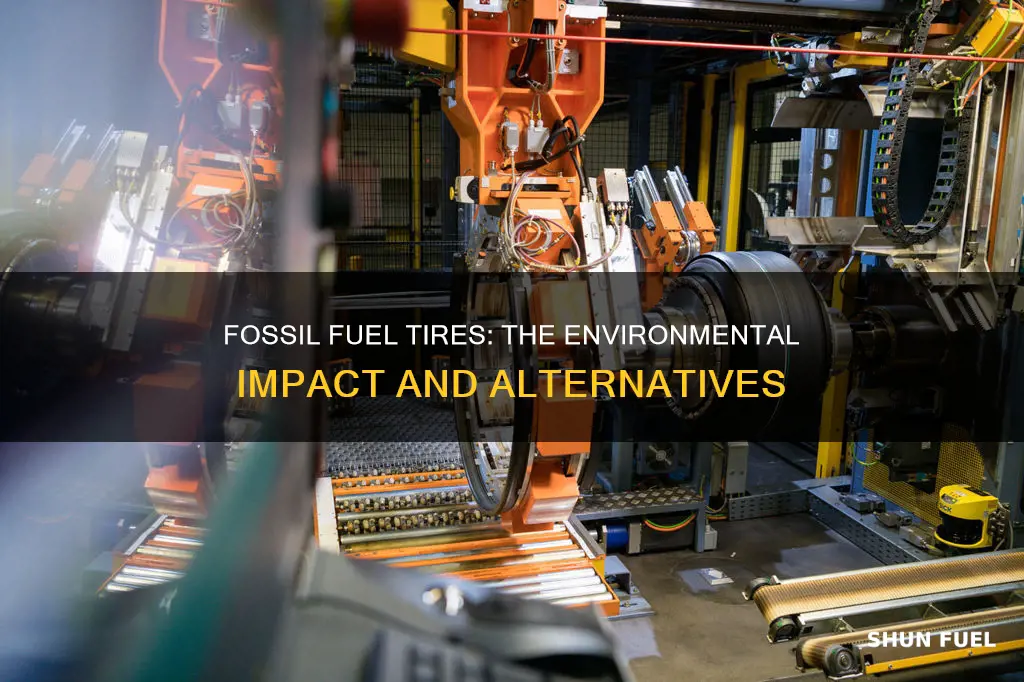 are tires made from fossil fuel
