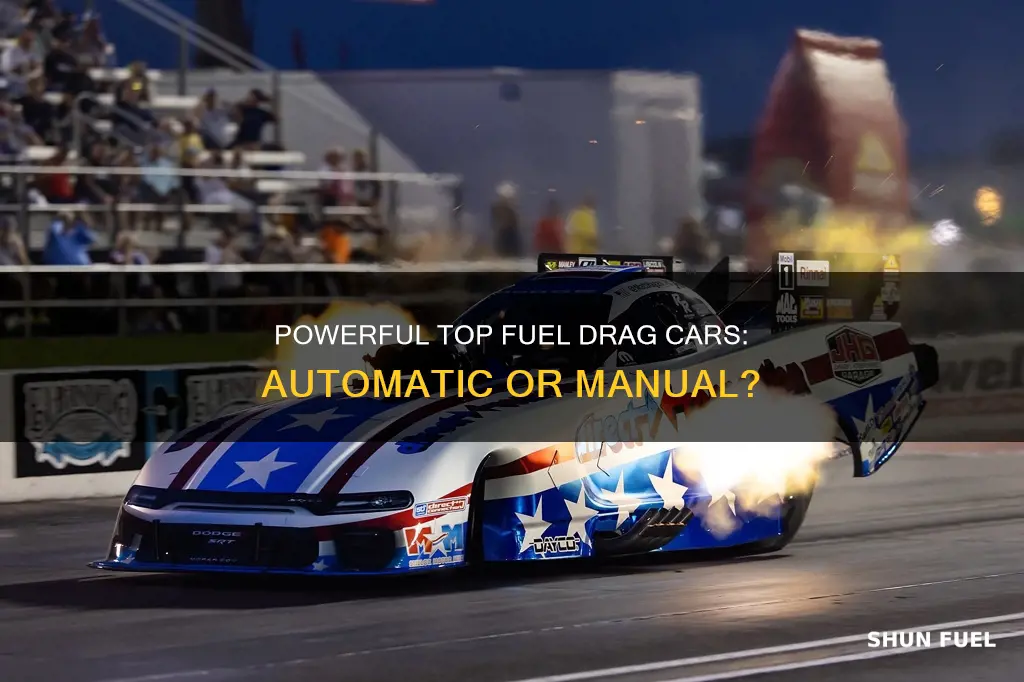 are top fuel drag cars automatic