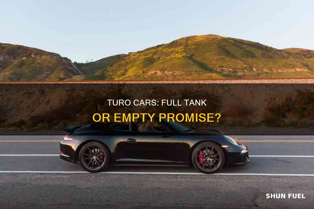 are turo cars full of fuel