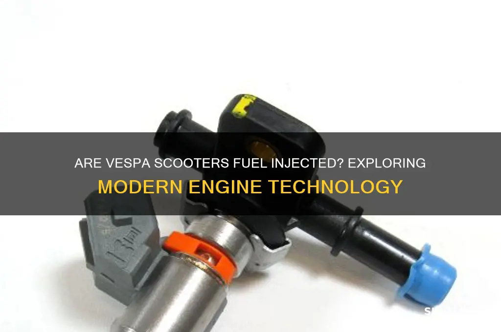are vespa scooters fuel injected