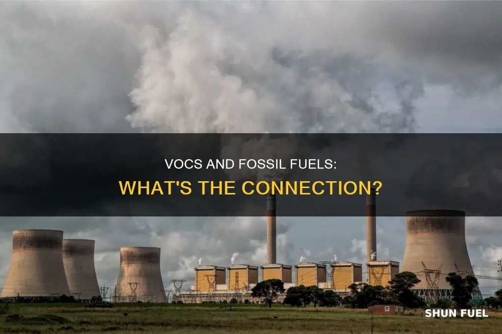 are vocs also fossil fuels