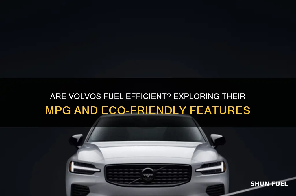 are volvos fuel efficient