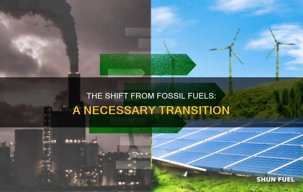 are we moving away from fossil fuels