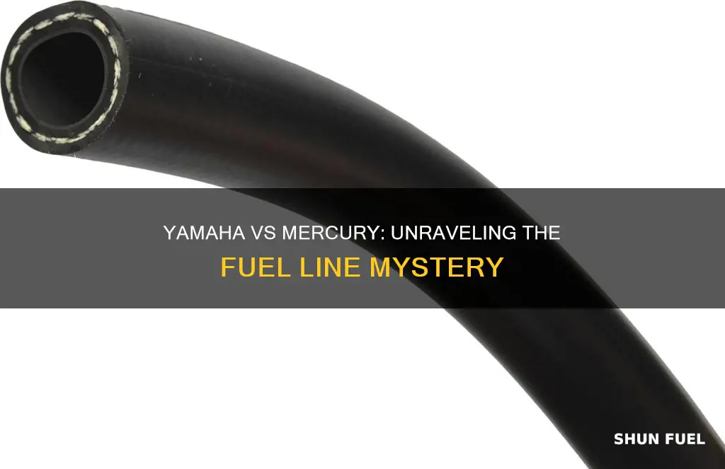 are yamaha and mercury fuel lines the same