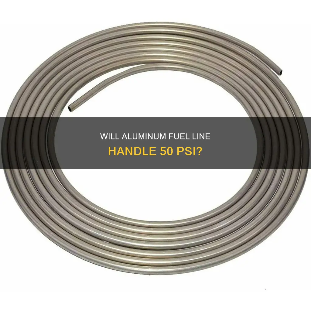 can 3 8 aluminum fuel line handle 50psi