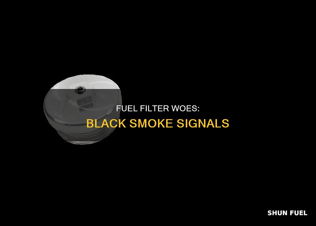 can a bad fuel filter cause black smoke