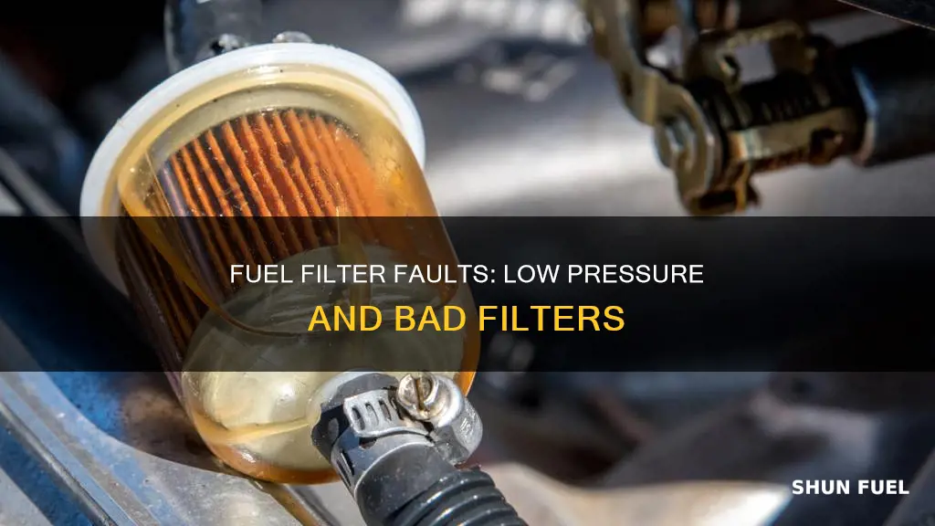 can a bad fuel filter cause low fuel pressure