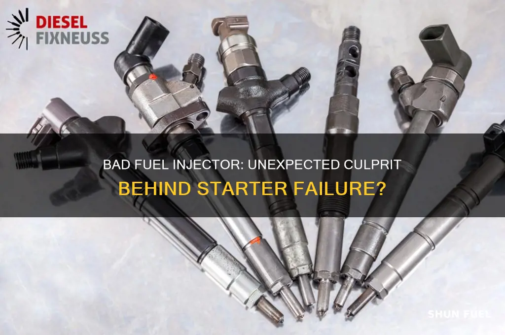 can a bad fuel injecter cause your starter to fail