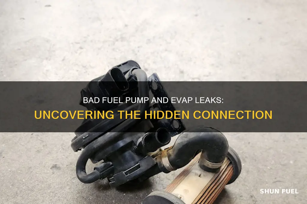 can a bad fuel pump cause a evap leak