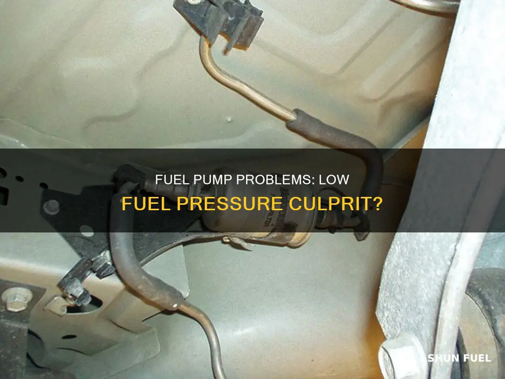 can a bad fuel pump cause low fuel pressure