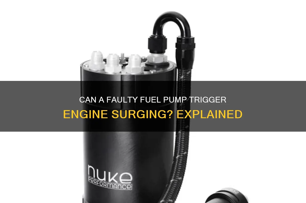 can a bad fuel pump cause surging