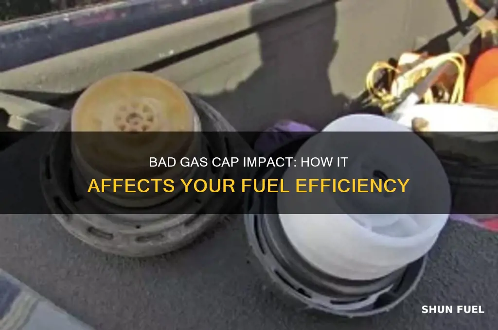 can a bad gas cap cause bad fuel mileage
