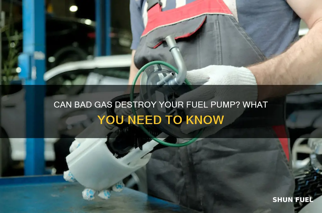 can a bad gas kill your fuel pump