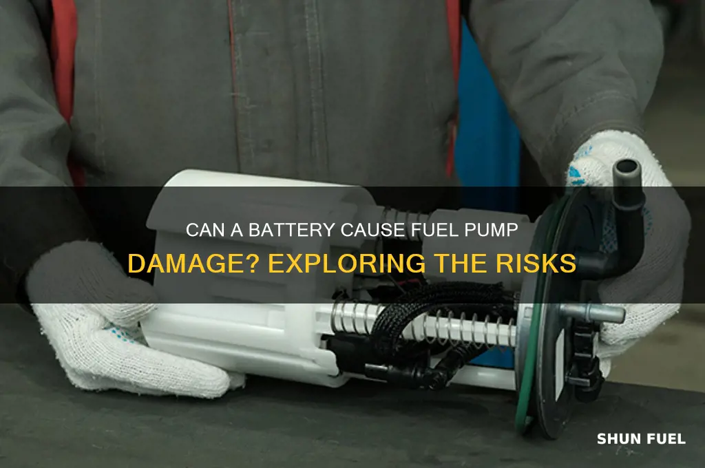 can a battery damage fuel pump