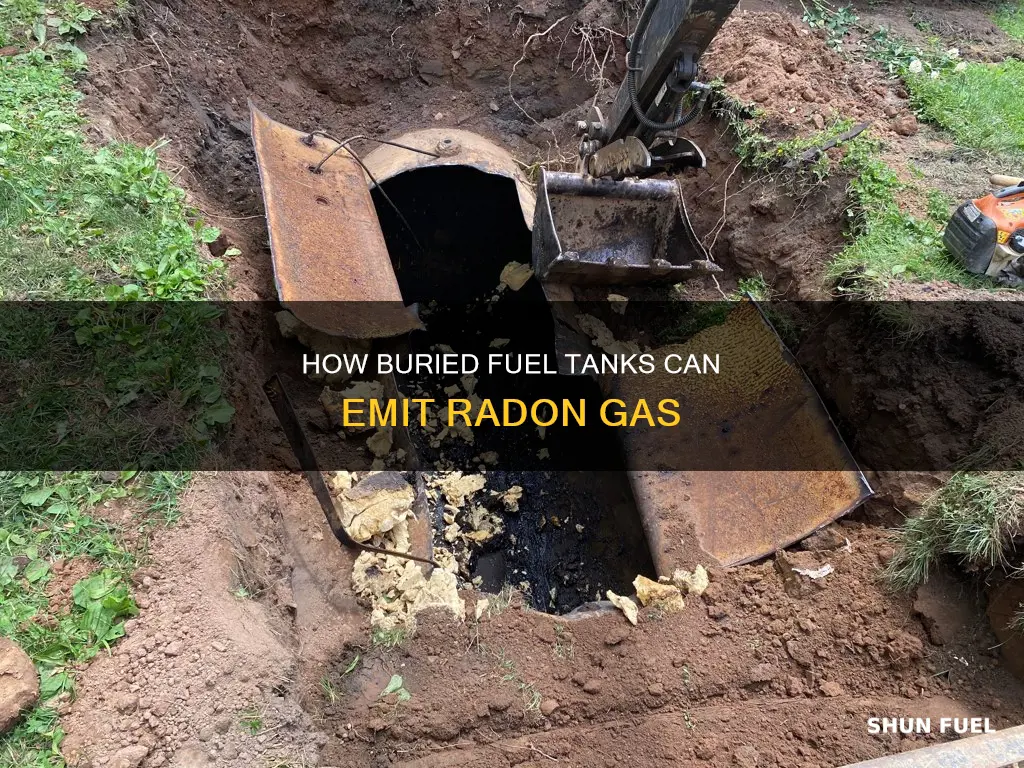 can a buried fuel tank cause radon gas