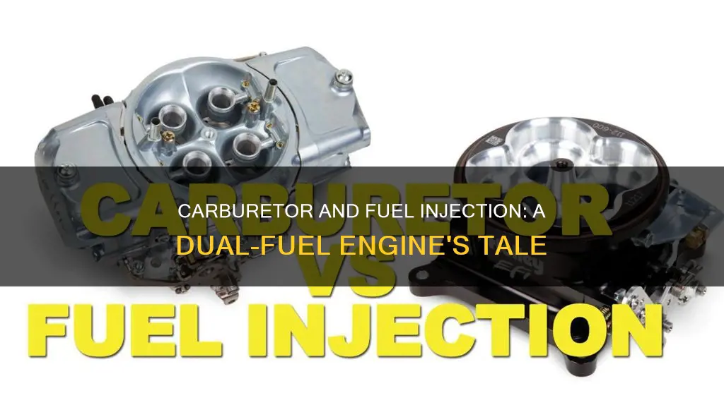 can a car have a carburetor and be fuel injected