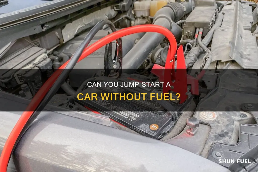 can a car thats out of fuel be jumped