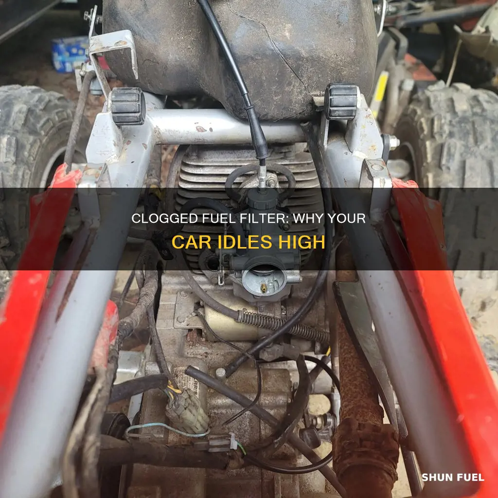 can a clogged fuel filter cause high idle