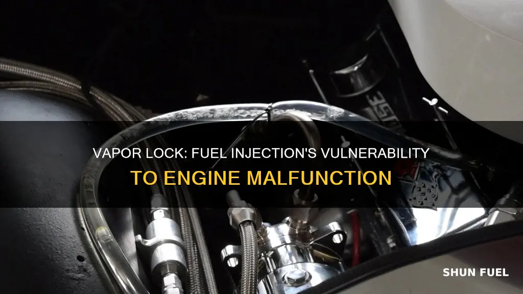 can a fuel injected car get vapor lock