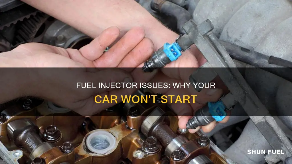 can a fuel injector stop a car from starting