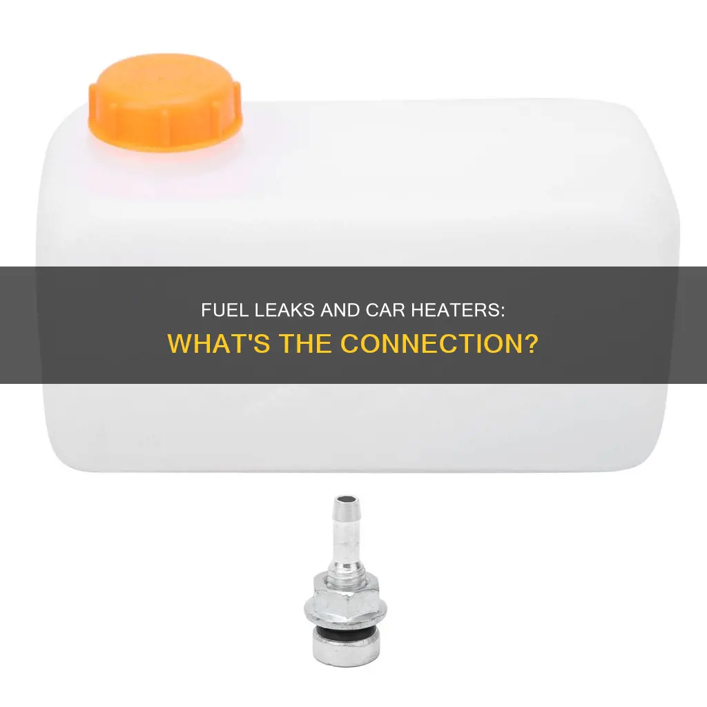 can a fuel leak affect a car heater