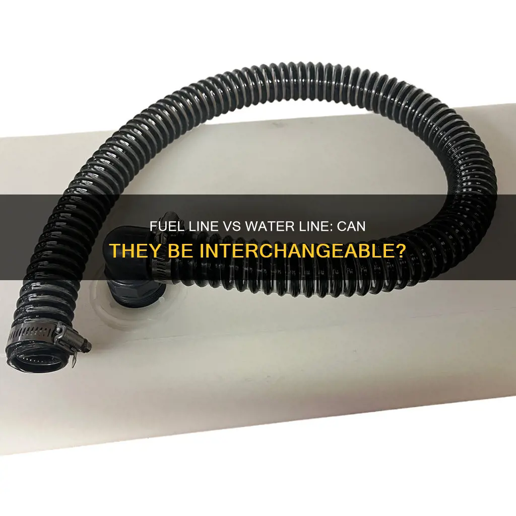can a fuel line be used as a water line