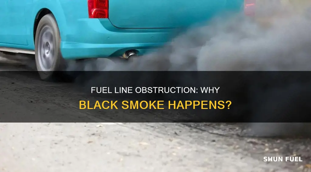 can a fuel line obstruction cause black smoke