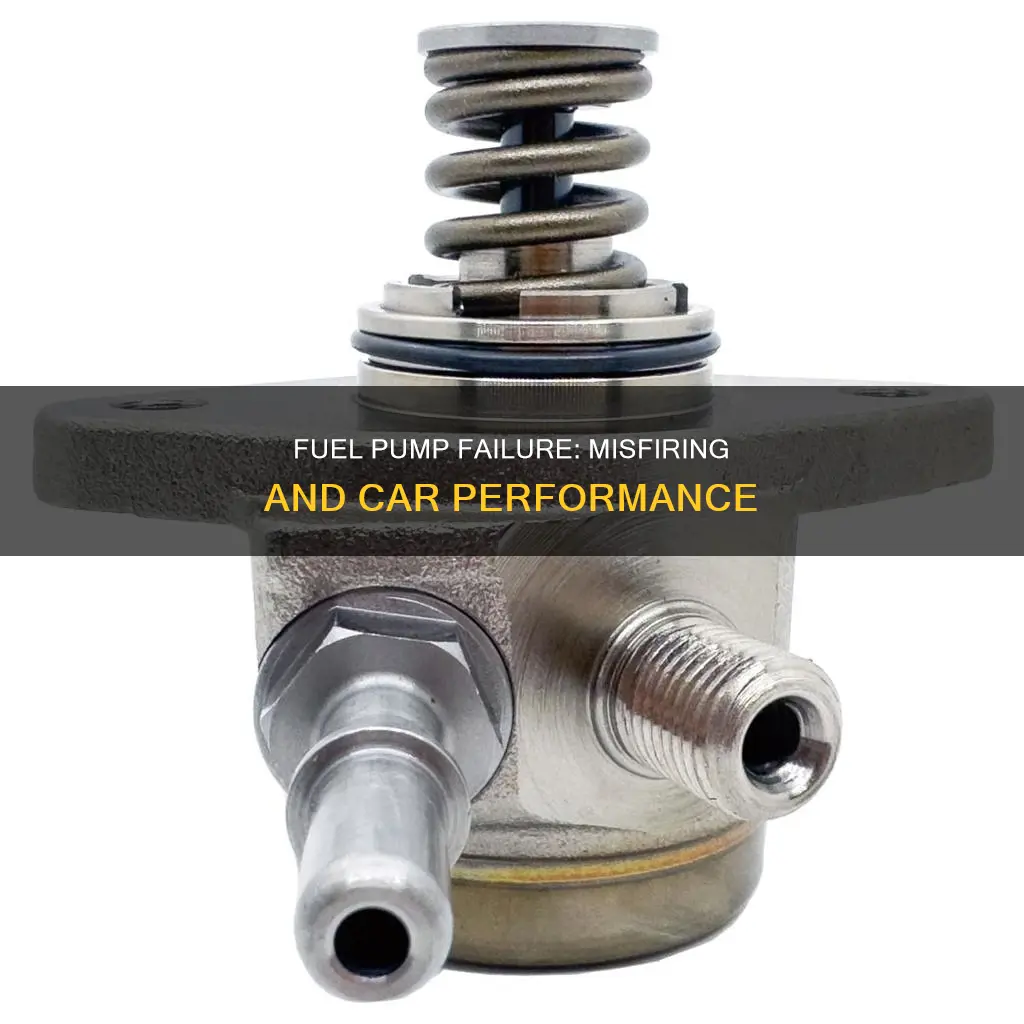 can a fuel pump cause a car to misfire