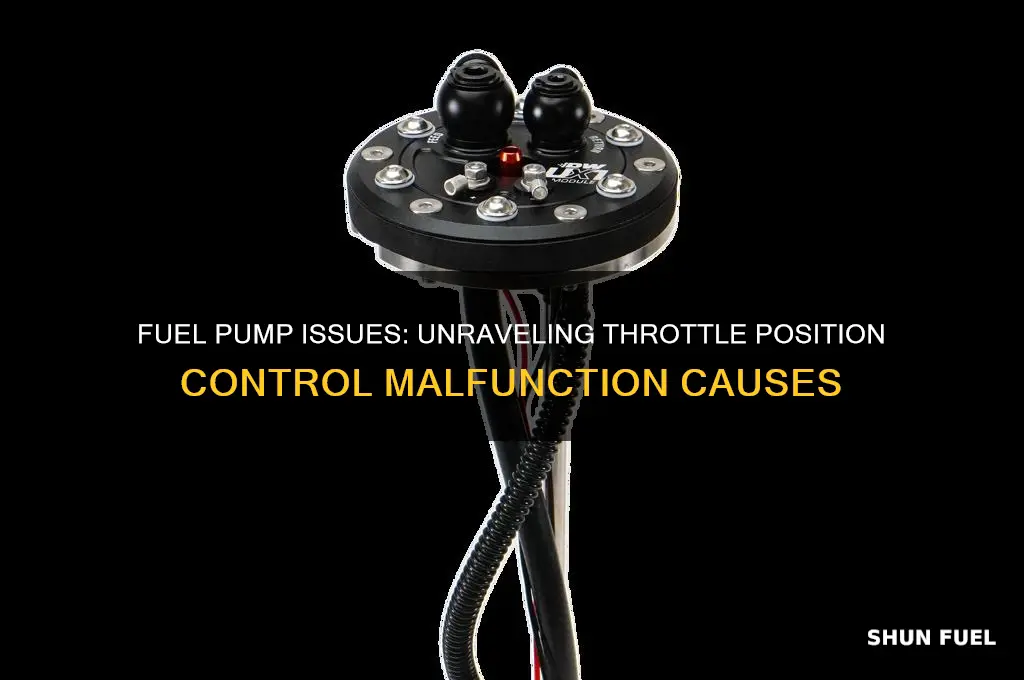 can a fuel pump cause throttle position control malfunction