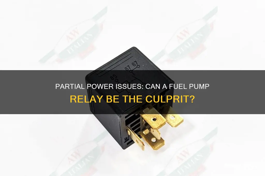 can a fuel pump relay set out partial power