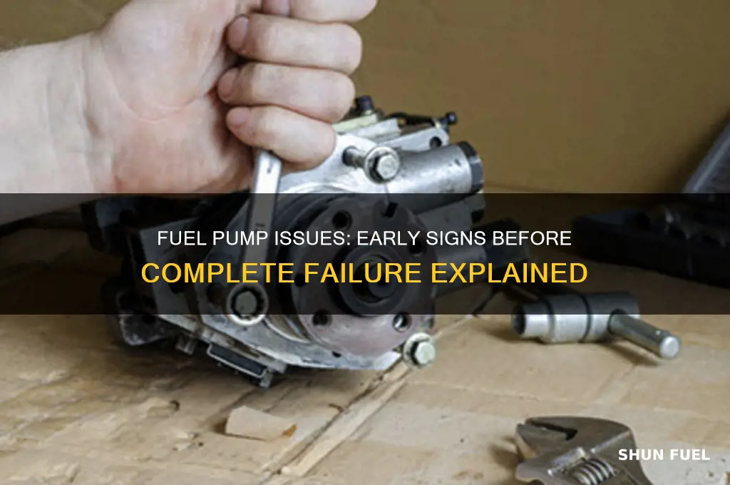 can a fuel pump start to act up before fsiling