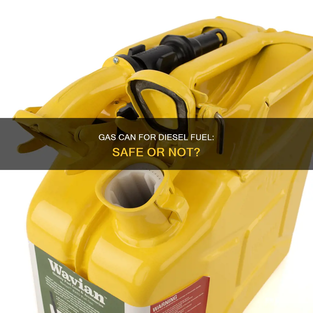 can a gas can hold diesel fuel