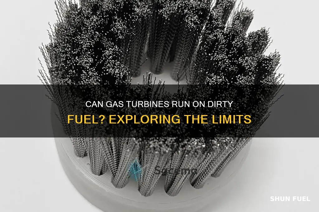 can a gas turbine use dirty fuel