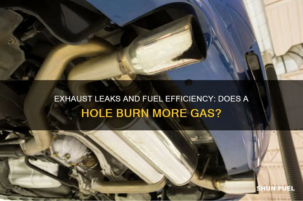 can a hole in exhaust use more fuel