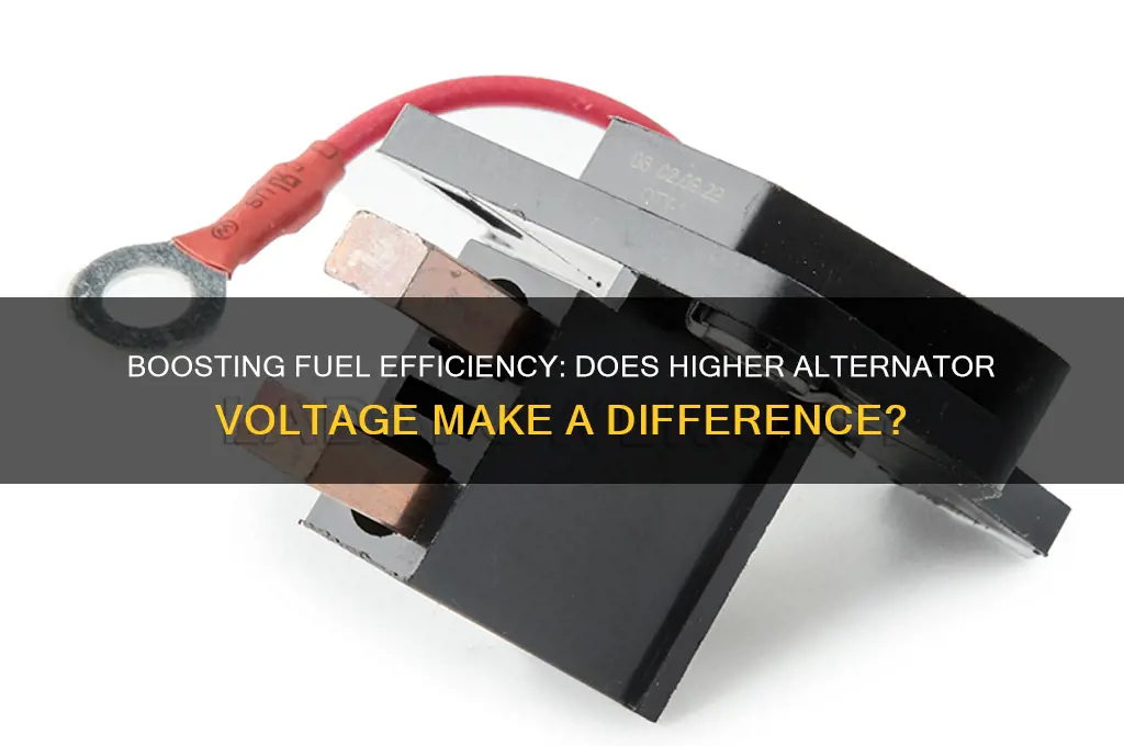can a larger voltage from your alternator increase fuel efficency