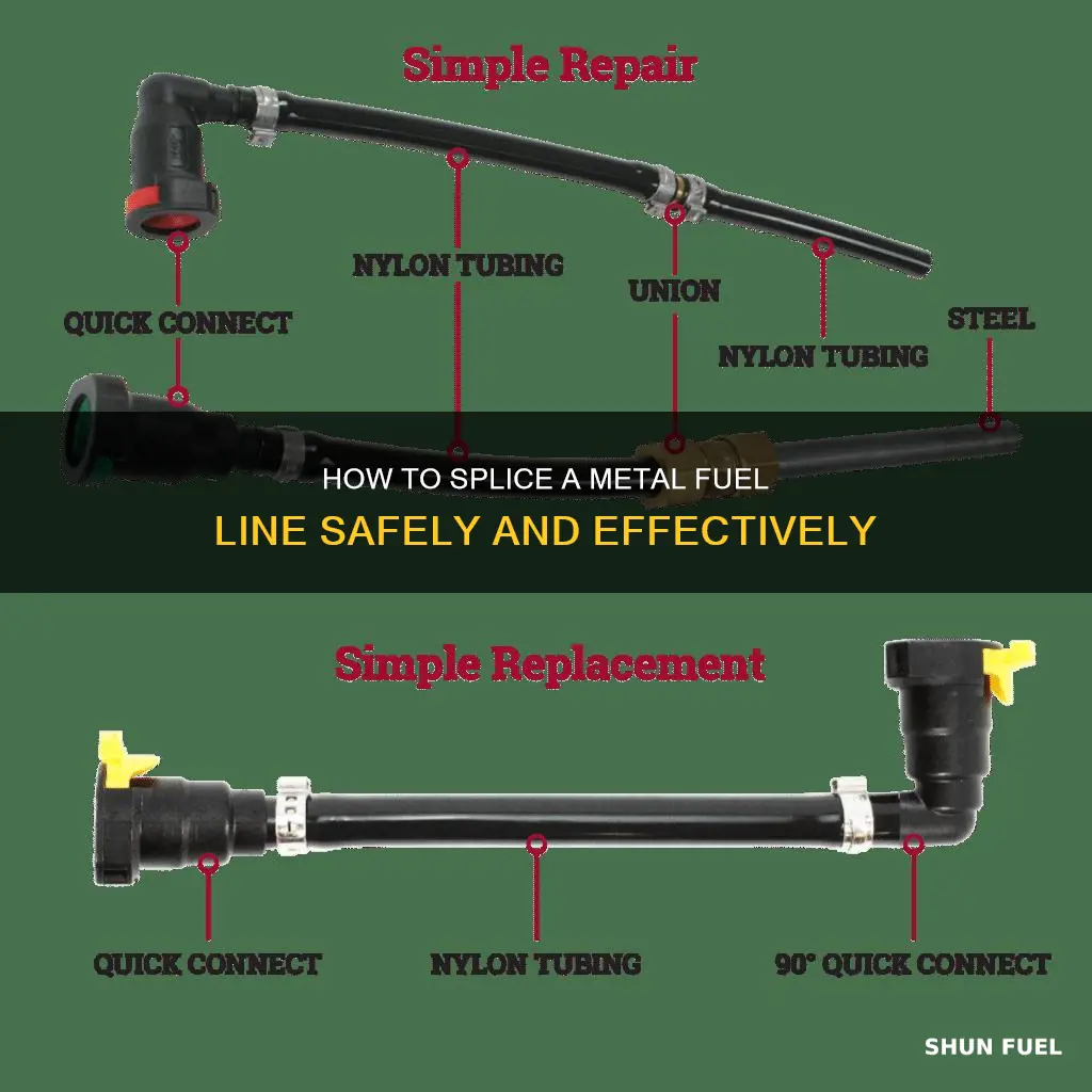 can a metal fuel line be spliced